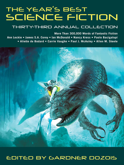 Title details for The Year's Best Science Fiction, Thirty-Third Annual Collection by Gardner Dozois - Available